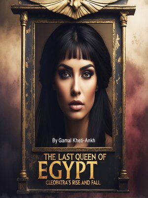 cover image of The Last Queen of Egypt